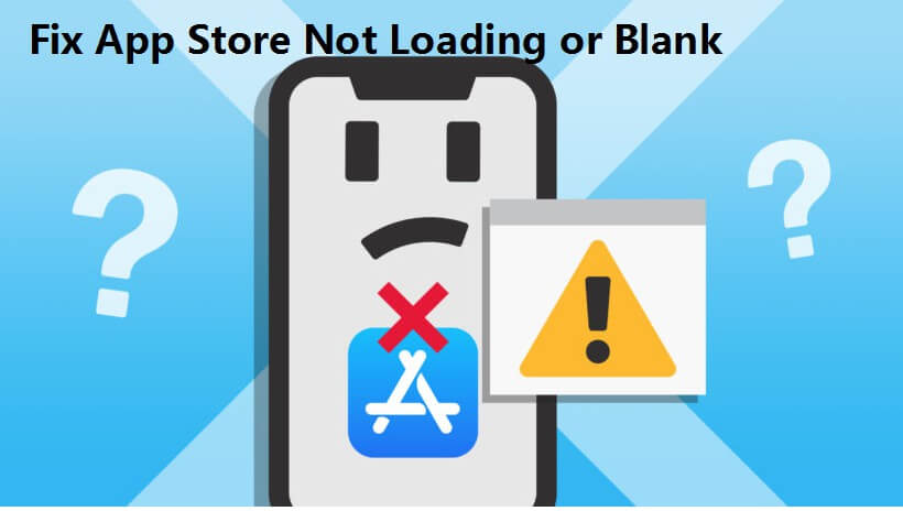 How to Fix App Store Not Loading Forever or Being Blank on iPhone