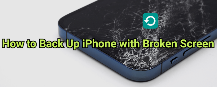 how to back up iphone with broken screen