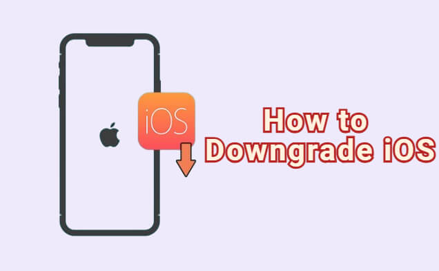 how to downgrade iOS