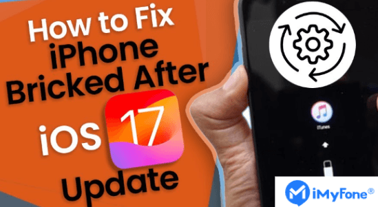 how to fix iphone bricked after ios 17 update