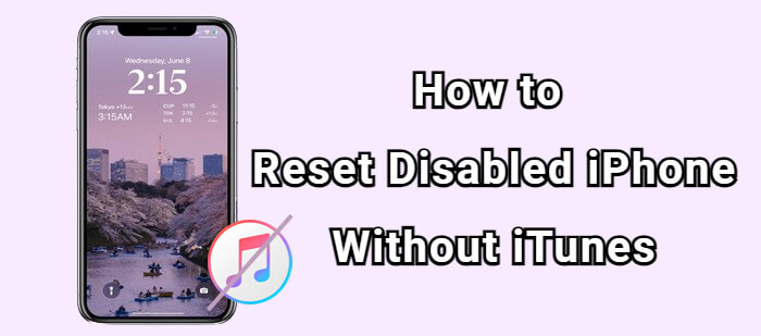 how to reset disabled iphone without itunes