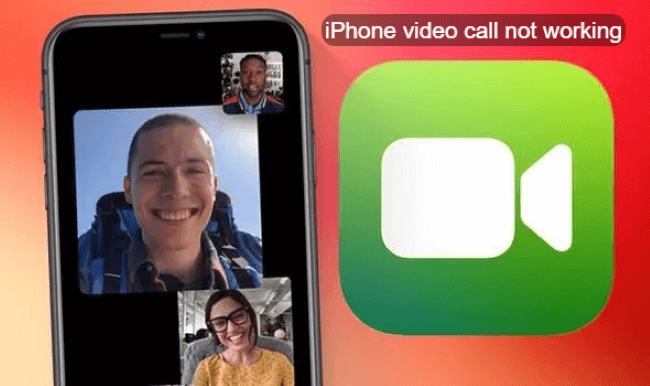 iPhone video call not working