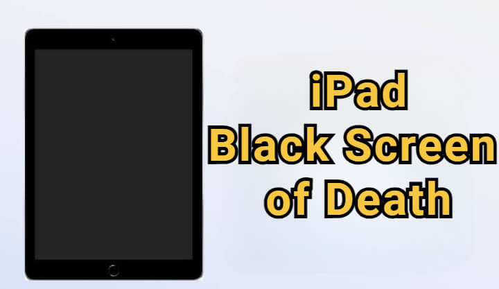 iPad black screen of death