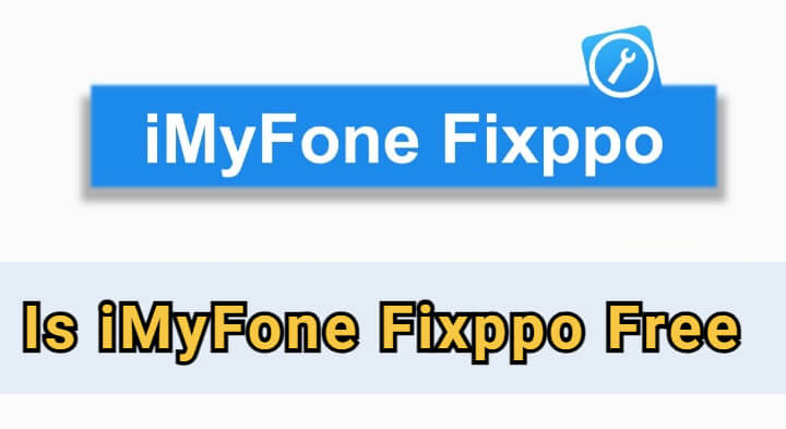 is iMyFone Fixppo free