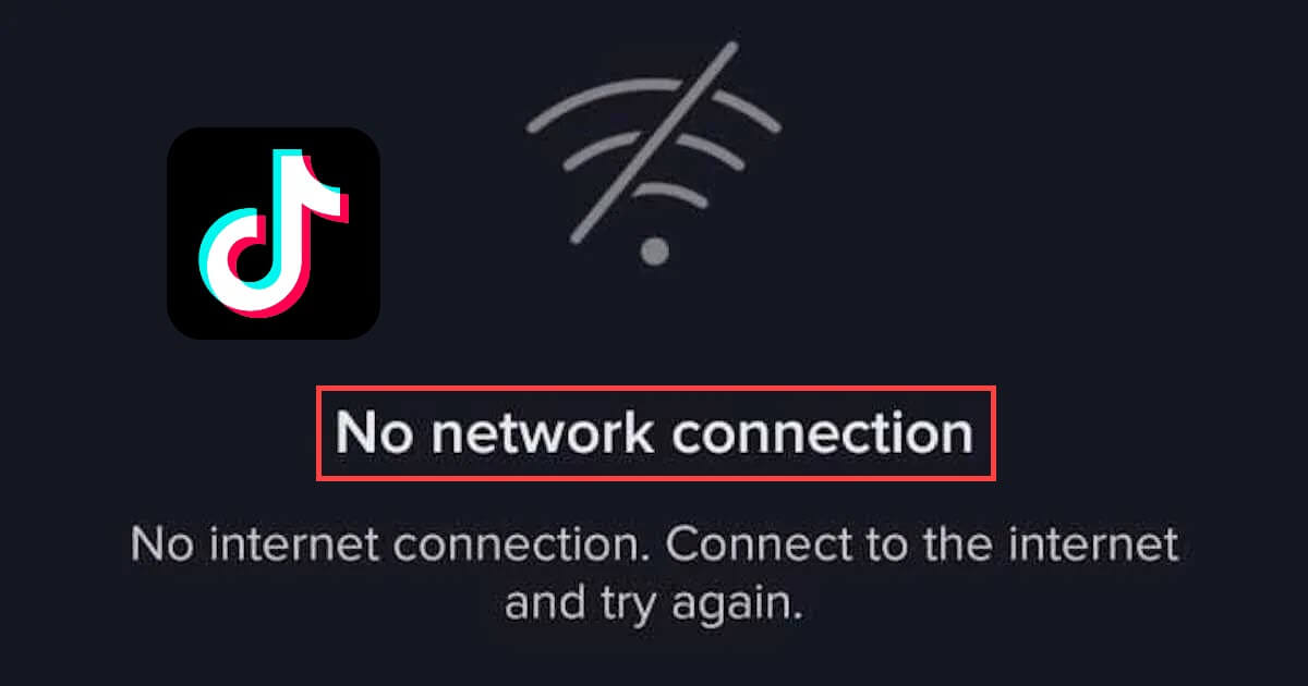 tiktok no network connection