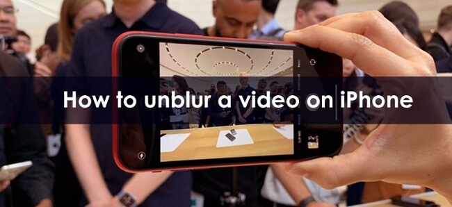 unblur video on iphone