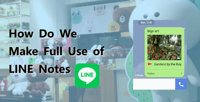 make full use of line notes