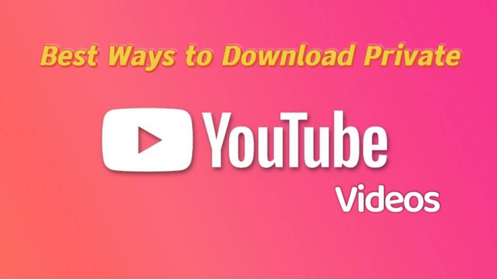 download private youtube videos