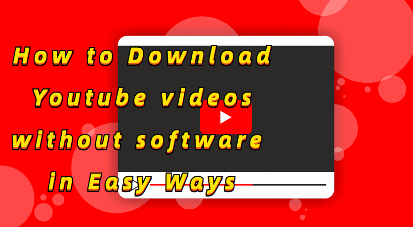 youtube video download without software