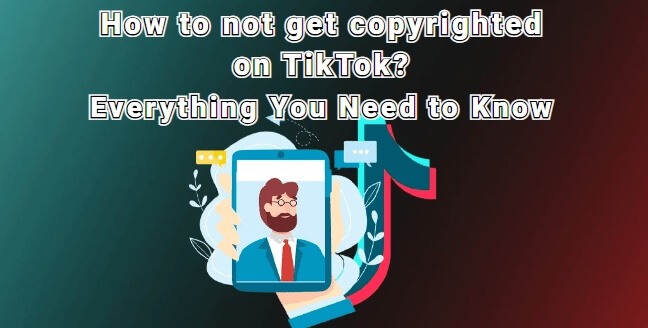 how not to get copyrighted on tiktok