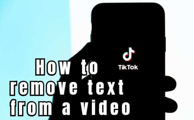 how to remove text from a video