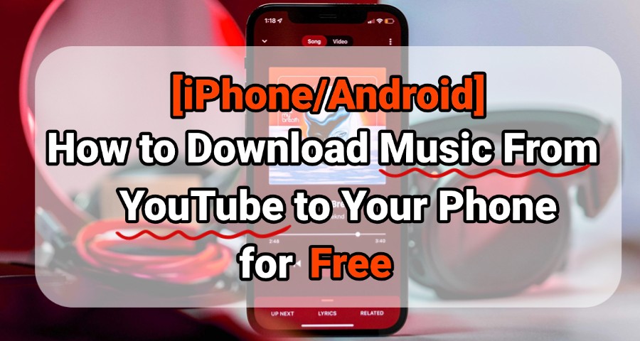 how to download music from youtube to your phone