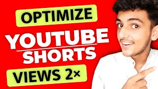 optimize youtube shorts