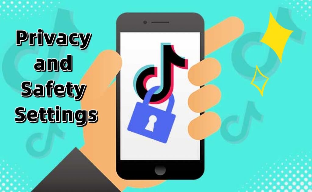 privacy and safety settings