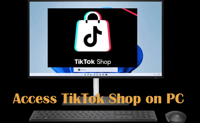 access tiktok on pc