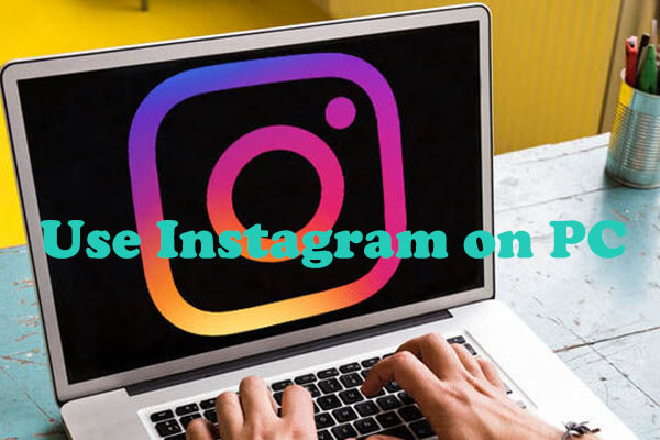 use instagram on pc