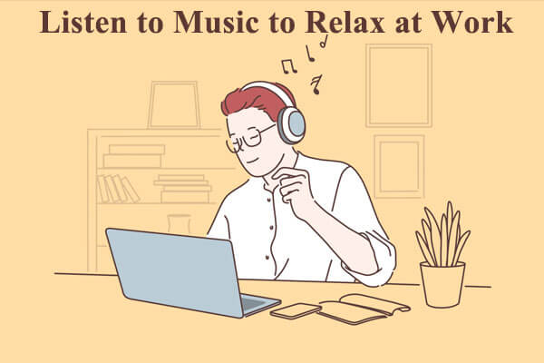 listen to music to relax
