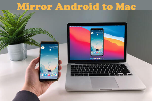 mirror android to mac