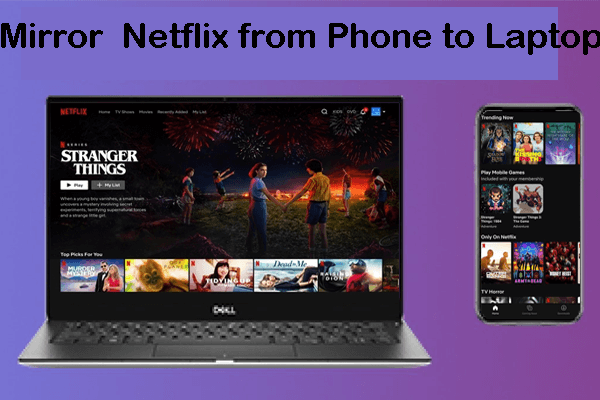 mirror netflix from phone to laptop