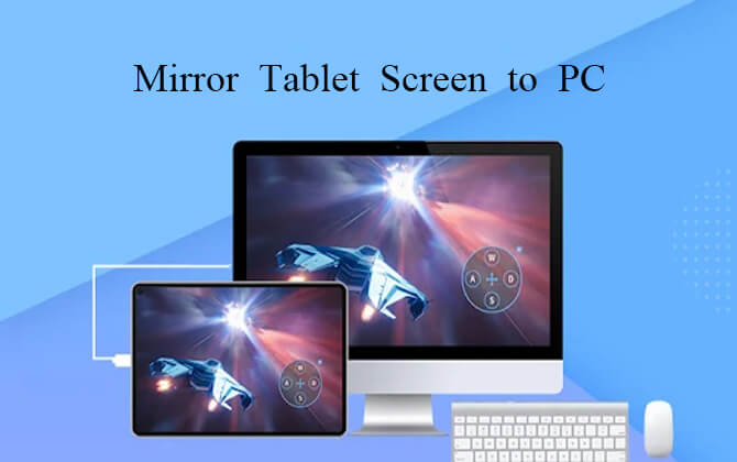 mirror tablet screen to pc