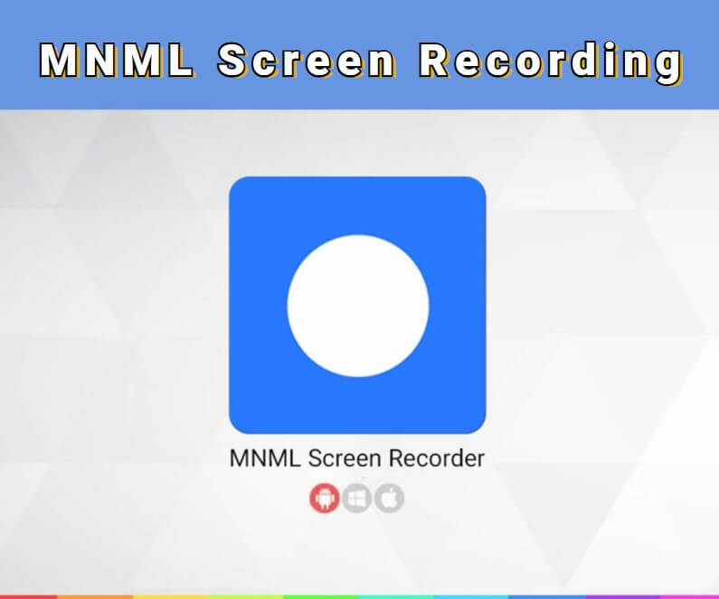 mnml screen recording