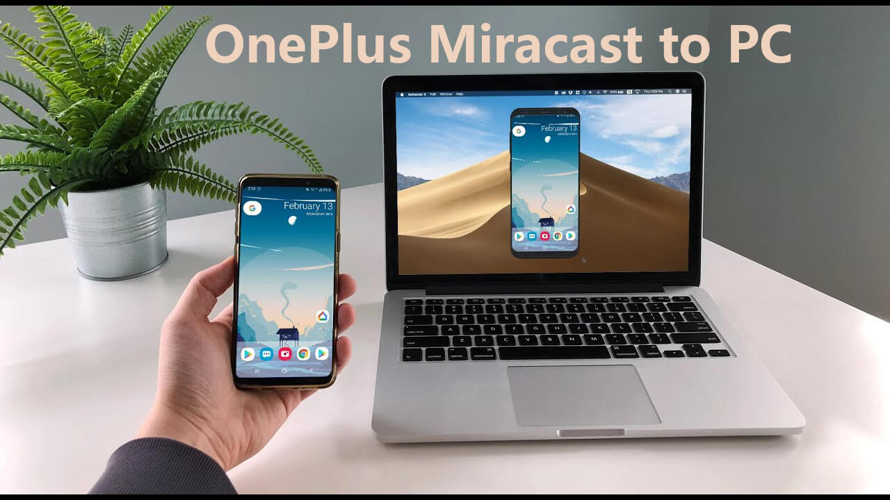 oneplus miracast to pc