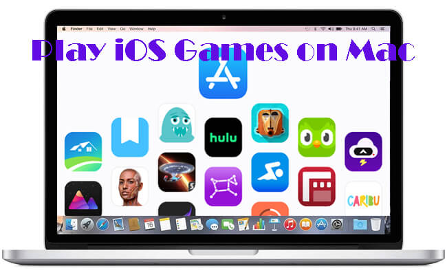 play ios games on mac