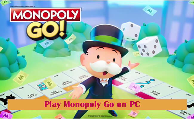 play monopoly go on pc