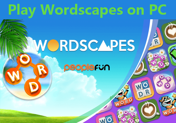 play wordscapes on pc