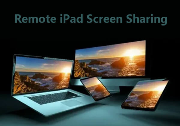 remotely share ipad screen