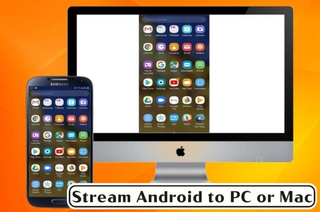 stream android to pc mac
