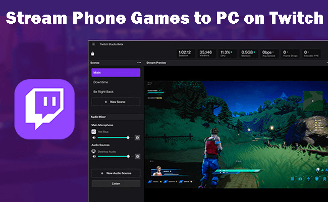 stream phone games to pc on twitch