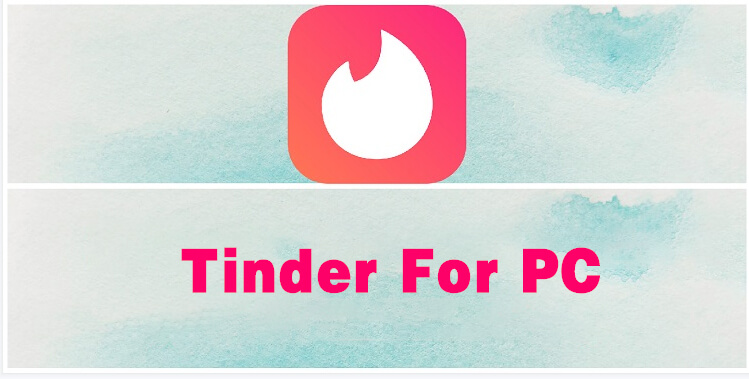 tinder pc