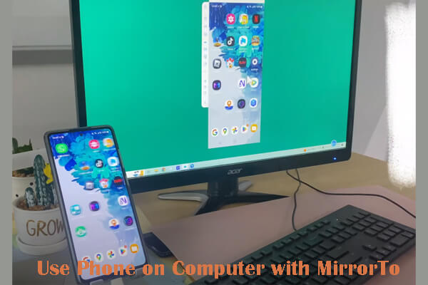 use phone on pc with mirrorto