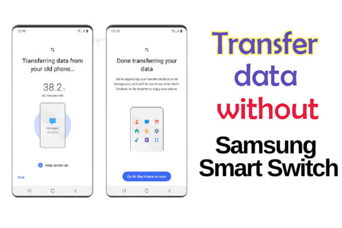 Can you transfer data from a Samsung without Smart Switch?