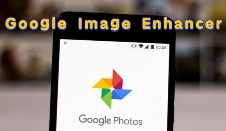Google Image Enhancer