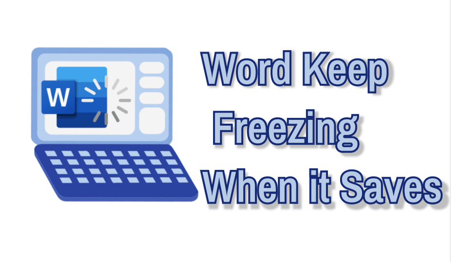 >Microsoft word keep freezing