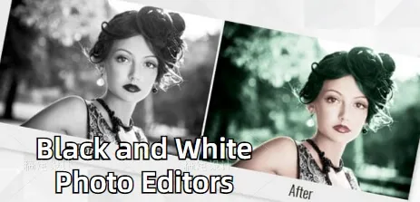 4 Best Black & White Photo Editors To Convert Images Colors