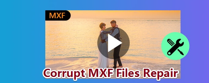 corrupt mxf file repair