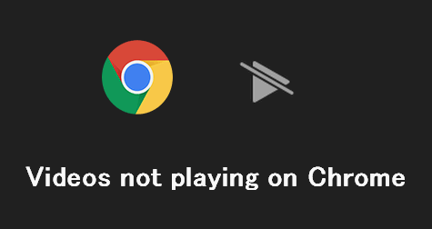 chrome not playing video