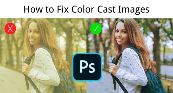 how to fix color cast images