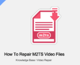 how to repair m2ts video files