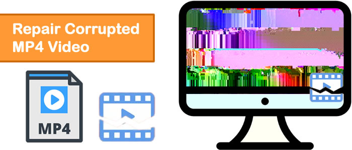 3 Best to Repair Corrupted MP4 Files