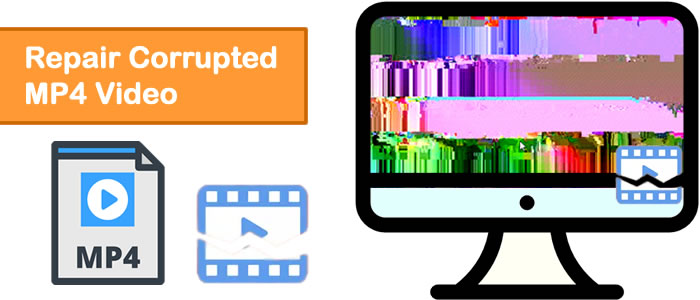 repair corrupted mp4 videos