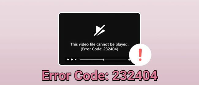error code 232404