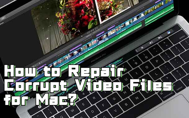 video repair for mac