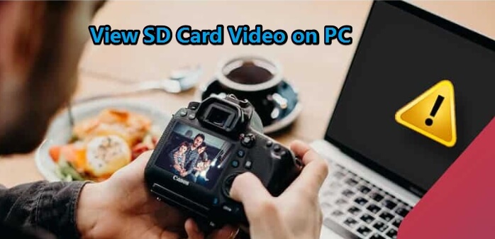 view sd card video on pc