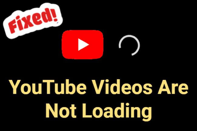 youtube videos are not loading