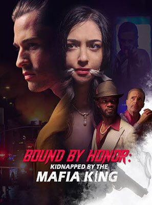 Bound by Honor: Kidnapped by the Mafia King 