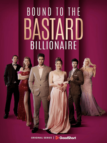 bound to the bastard billionaire full episodes